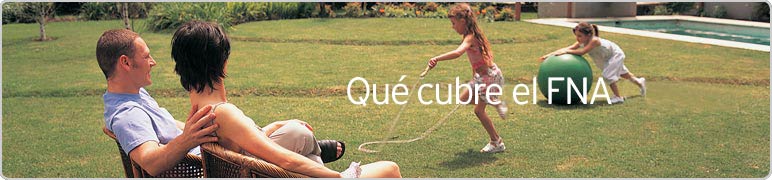 Qué cubre el FNA